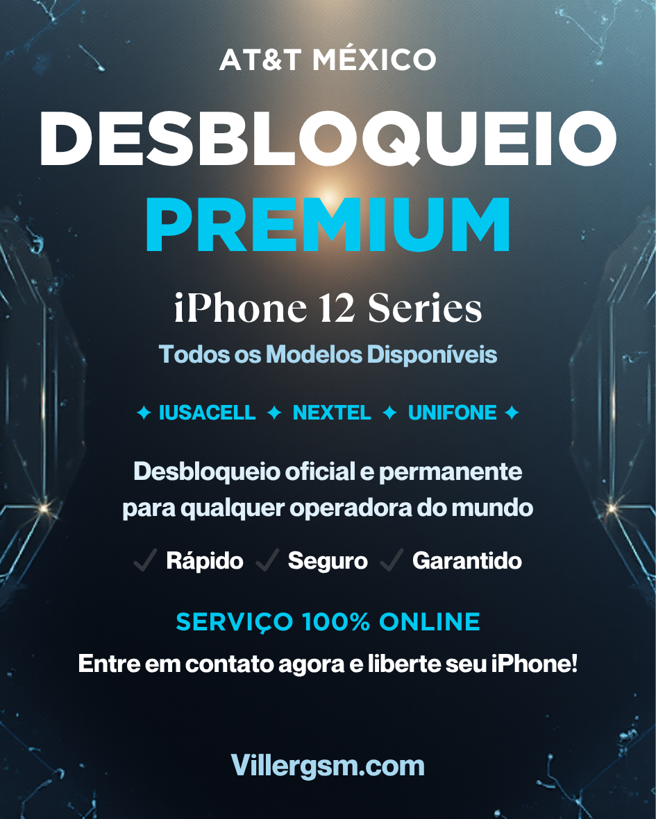 México AT&T (Iusacell / Nextel / Unifone) Premium - Série iPhone 12 Todos os modelos