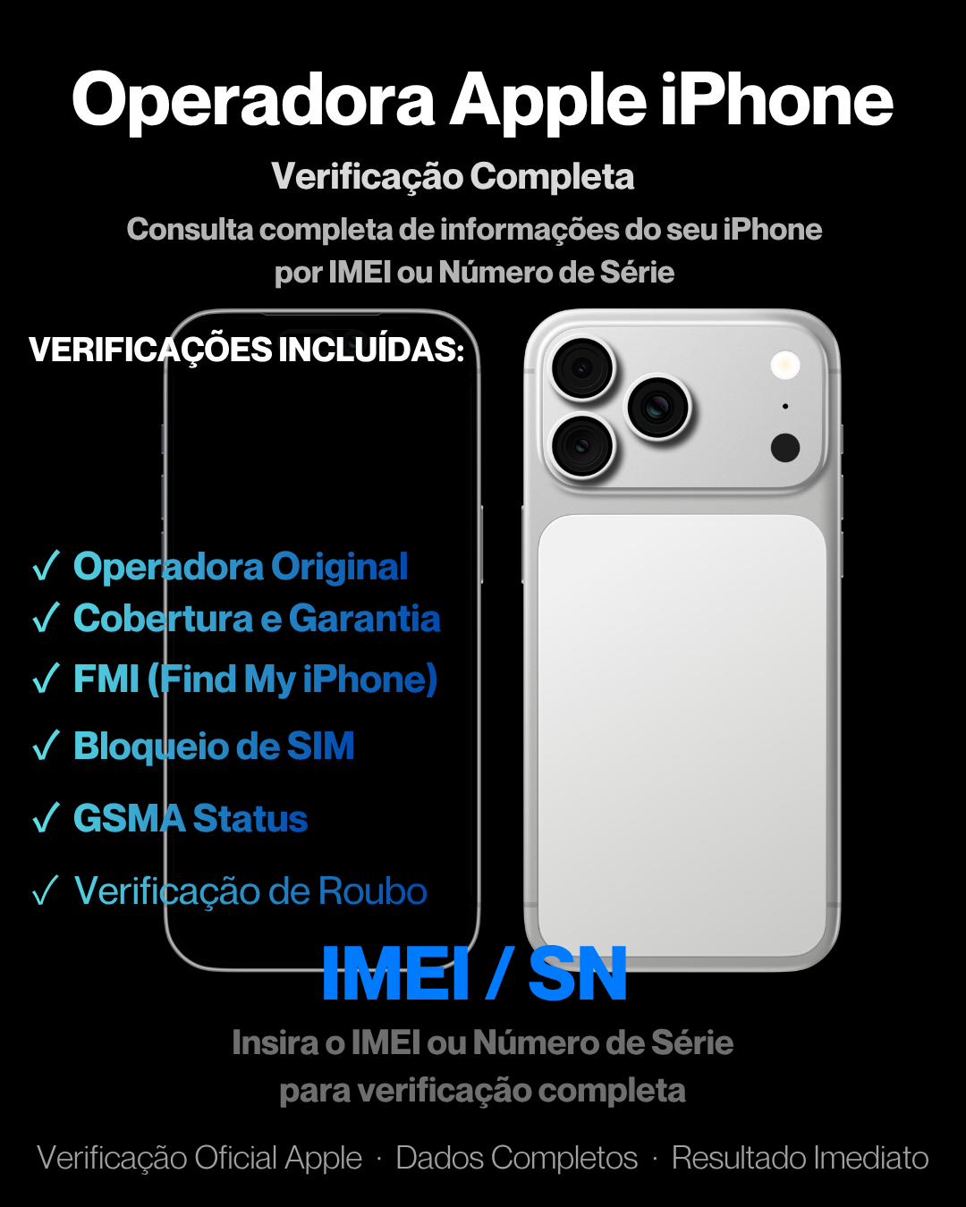 Operadora Apple iPhone + Cobertura + FMI + Bloqueio de SIM + GSMA + Verificação de Roubo (IMEI / SN)